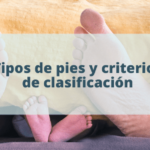 Tipos de pies y criterios de clasificación