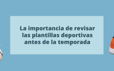 La importancia de revisar las plantillas deportivas antes de la temporada